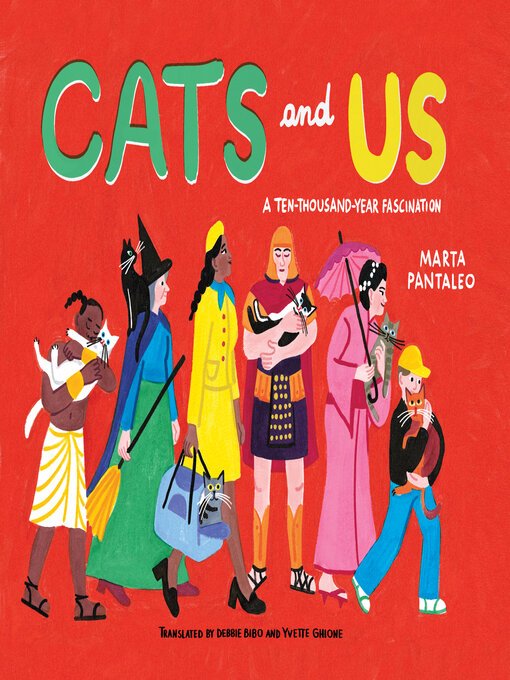 Title details for Cats and Us by Marta Pantaleo - Available